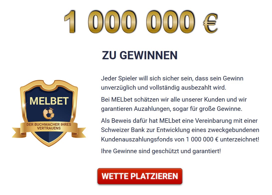 Zum Beispiel garantiert Melbet 1 Million Euro